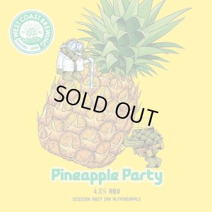 画像1: West Coast Brewing　『 Pineapple Party 』 / Session Hazy IPA w/Pineapple /　500ml　(冷蔵)